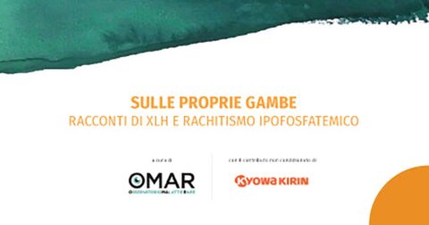 “Sulle proprie gambe”, racconti di rachitismo ipofosfatemico